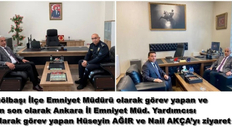 Gölbaşı Emniyet Müdürleri şimdi Ankara İl Müdür Yardımcısı olarak görev yapıyor